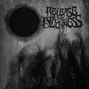 Release The Blackness : Antares